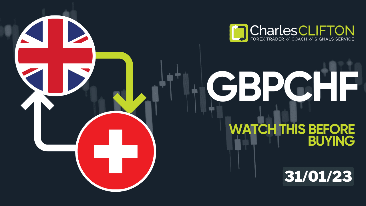 GBPCHF YT | Currency Strength | Technical Analysis | Forex Signals | Charles Clifton Forex Trader | Trading Coach | charlesclifton.co.uk