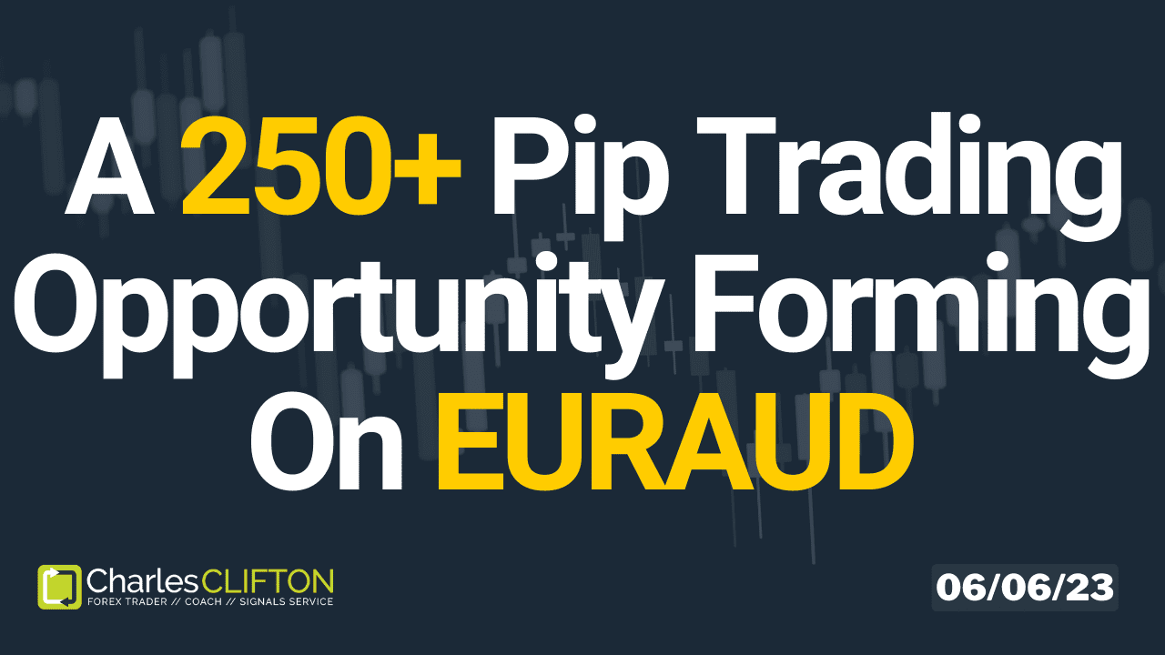 Daily Forex Price Action - EURAUD - How to Find A Trending Forex Pair To Trade - Charles Clifton Forex Trader - 1-2-1 Forex Trader Training Courses - 06-06-23 - Thumbnail - charlesclifton.co.uk