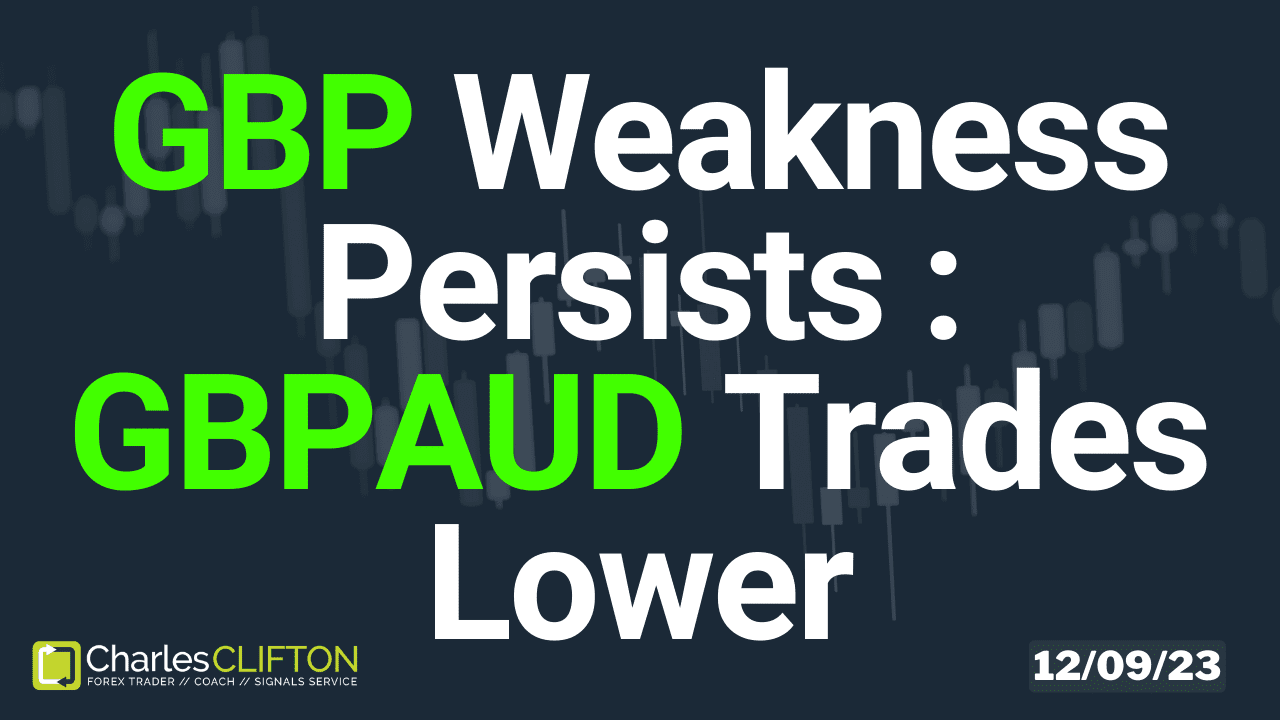 Live Forex Charts - GBPAUD- Charles Clifton Forex Trader - 1-2-1 Forex Trader Training Courses - 12-09-23 - Thumbnail // charlesclifton.co.uk