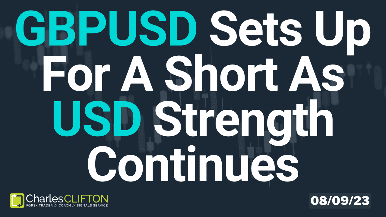 Live Forex Charts - GBPUSD- Charles Clifton Forex Trader - 1-2-1 Forex Trader Training Courses - 08-09-23 - Thumbnail // charlesclifton.co.uk