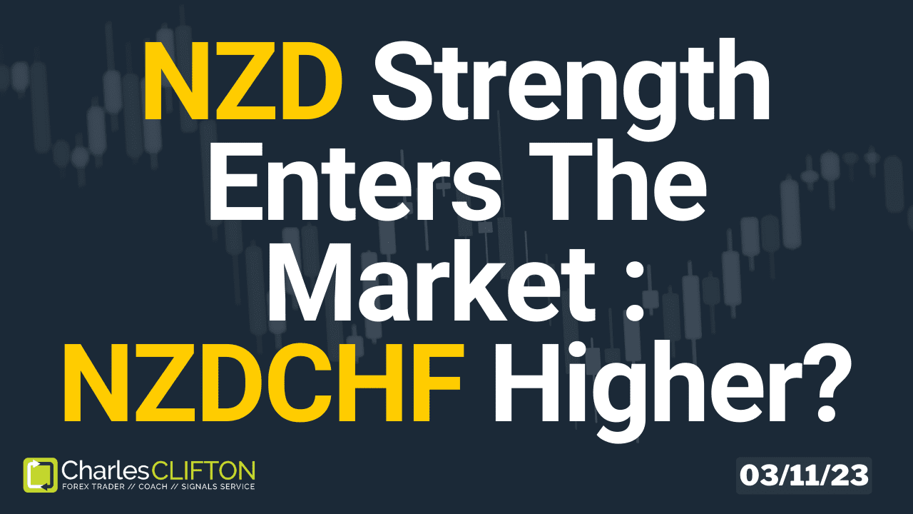 Daily Forex Price Action - NZDCHF - Charles Clifton Forex Trader - 1-2-1 Forex Trader Training Courses - 03-11-23 - Thumbnail // charlesclifton.co.uk